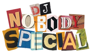 DJ Nobody Special